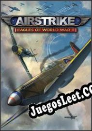 Descargar Airstrike Eagles of World War II Full Español