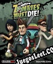 Descargar All Zombies Must Die! (2011/ENG/Español/License)