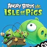 Descargar Angry Birds VR: Isle of Pigs (2019) | Español | RePack from LSD