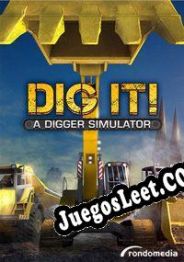 Descargar DIG IT! A Digger Simulator Full Español