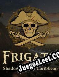 Descargar Frigato: Shadows of the Caribbean PC Full Español