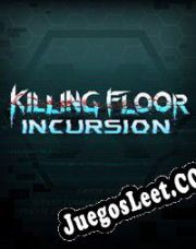 Descargar Killing Floor: Incursion Full Español