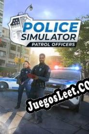 Descargar Police Simulator: Patrol Officers PC Full Español