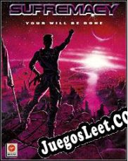 Descargar Supremacy: Your Will Be Done (1991/ENG/Español/License)