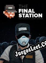 Descargar The Final Station (2016/ENG/Español/License)