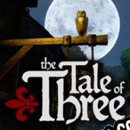 Descargar The Tale of Three (2022/ENG/Español/RePack from ArCADE)