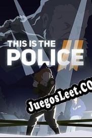 Descargar This is the Police 2 PC Full Español