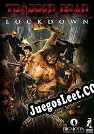 Descargar Trapped Dead: Lockdown PC Full Español