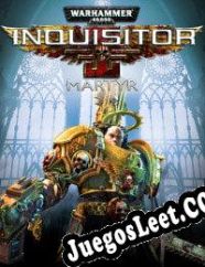 Descargar Warhammer 40,000: Inquisitor Martyr Full Español